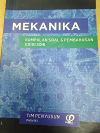 Mekanika Kumpulan Soal dan Pembahasan Edisi 2016