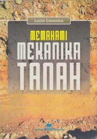 Memahami Mekanika Tanah