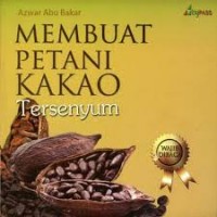 Membuat Petani Kakao Tersenyum