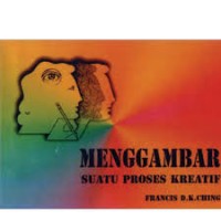 Menggambar Suatu Proses Kreatif