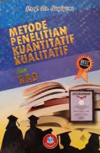 Metode Penelitian Kuantitatif Kualitatif & R&D