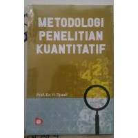 Metodologi Penelitian Kuantitatif