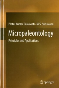 Micropaleontology : Principles and applications