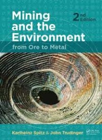 Mining and the Environment : from ore to metal