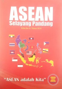 ASEAN Selayang Pandang edisi ke 21