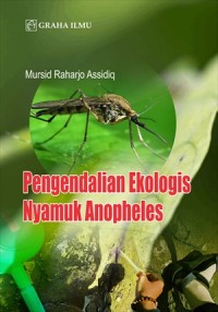 Pengendalian Ekologis Nyamuk Anopheles