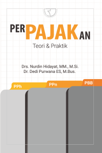 Perpajakan: Teori & Praktik