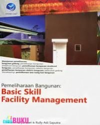 Pemeliharaan Bangunan : Basic Skill Facility Management