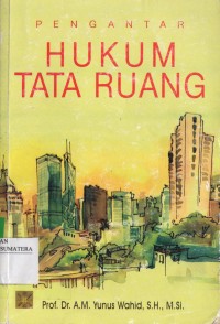 Pengantar Hukum Tata Ruang