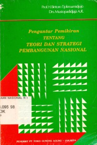 Pengantar Pemikiran Tentang Teori dan Strategi Pembangunan Nasional