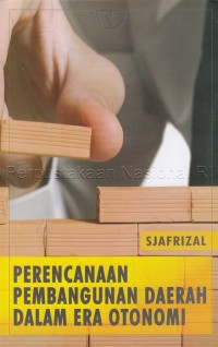 Perencanaan Pembangunan Daerah dalam Era Otonomi