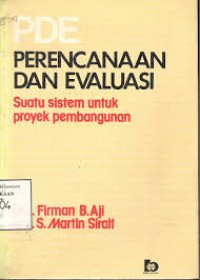 Perencanaan dan Evaluasi Suatu Sistem untuk Proyek Pembangunan