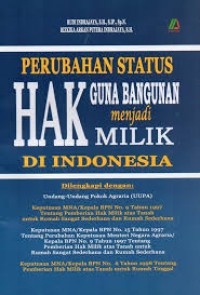 Perubahan Status hak Guna Bangunan Menjadi Hak Milik di Indonesia