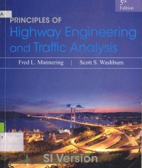 Principles of Highway Engineering and Traffic Analysis fifth edition