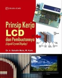 Prinsip Kerja LCD dan Pembuatannya