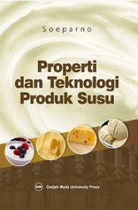 Properti dan Teknologi Produk Susu