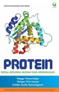 Protein : Serial Biokimia Mudah dan Menggugah