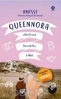 Queennora : a best frien, reminds you, to allah