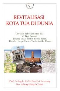 Revitalisasi Kota Tua di Dunia