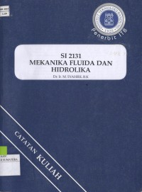 SI 2131 Mekanika Fluida dan Hidrolika