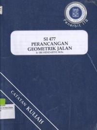 SI 477 Perancangan Geometrik Jalan