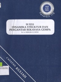 SI 5211 Dinamika Struktur dan Pengantar Rekayasa Gempa