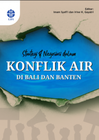 Strategi dan Negosiasi: dalam Konflik Air di Bali dan Banten