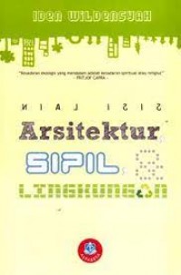 Sisi lain arsitektur sipil & lingkungan