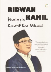 Ridwan Kamil: Pemimpin Kreatif Era Milenial