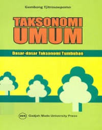 Taksonomi Umum : Dasar dasar Taksonomi Tumbuhan