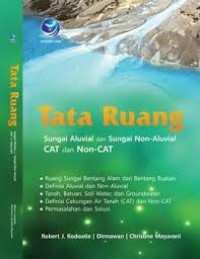 Tata Ruang : Sungai Aluvial dan Sungai Non Aluvial CAT dan Non CAT