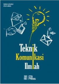 Teknik Komunikasi Ilmiah