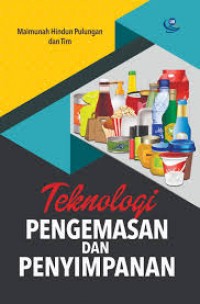 Teknologi Pengemasan dan Penyimpanan