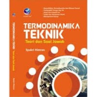 Termodinamika Teknik : Teori dan Soal Jawab