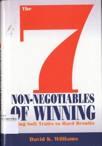 The 7 Non-Negotiables of Winning: Tying Soft Traits to Hard Results