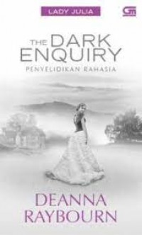 The Dark Enquiry : penyelidikan rahasia
