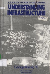 A Guide For Architects and Planners Understanding Infrastructure