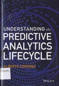 Understanding the Predictive Analytics Lifecycle