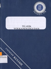 TG 4126 Volkanologi dan Eksplorasi Geotermal