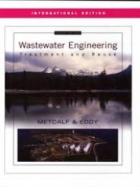 Wastewater Engineerig: Treatment and Reuse fourth edition