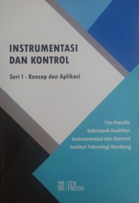 Instrumentasi dan Kontrol: Seri 1 Konsep dan Aplikasi