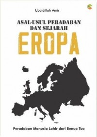 Asal-Usul Peradaban dan Sejarah Eropa