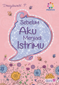 Sebelum aku menjadi istrimu