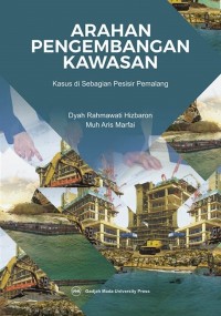 Arahan Pengembangan Kawasan: Kasus di Sebagian Pesisir Pemalang