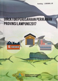 Direktori Perusahaan Perikanan Provinsi Lampung 2017
