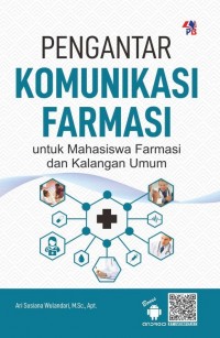 Pengantar Komunikasi Farmasi: untuk Mahsiswa Farmasi dan Kalangan Umum