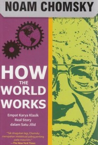 How the World Works: Empat karya klasik Real Story dalam Satu Jilid
