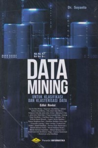 Data Mining Untuk kasifikasi dan Klasterisasi data