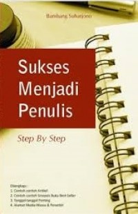 Sukses Menjadi Penulis Step by Step