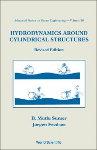 Hydrodynamics Around Cylindrical Structures revised edition